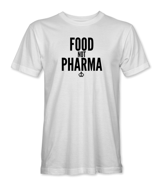 Food Not Pharma T-Shirt